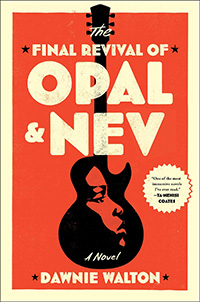 Opal & Nev by Dawnie Walton