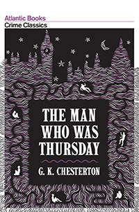 The Man who was Thursday by G K Chesterton