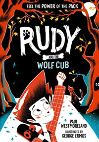 Rudy and the Wolf Club by Paul Westmoreland