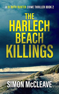 The Harlech Beach Killings by Simon McCleave