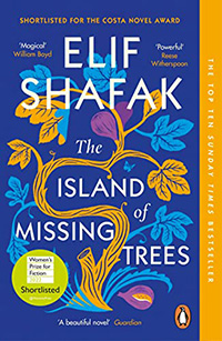 The Island of Missing Trees by Elif Shafak