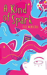 A Kind of Spark by Elle McNicoll