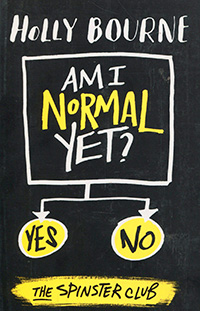 Am I normal yet? by Holly Bourne