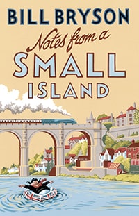 Notes from a Small Island by Bill Bryson