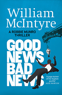 Good News Bad News by William McIntyre