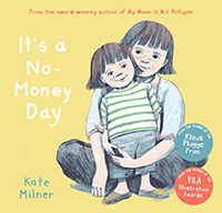 It's a No-Money Day by Kate Milner