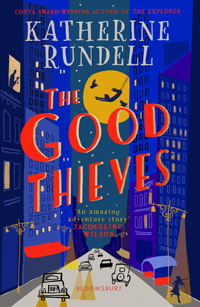 Katherine Rundell's The Good Thieves