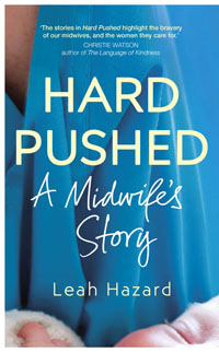 Hard Pushed by Leah Hazard