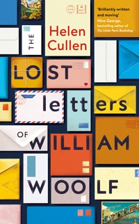 The Lost Letters of William Woolf by Helen Cullen