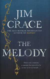 The Melody by Jim Crace