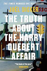 The Truth about the Henry Quebert Affair by Joël Dicker 