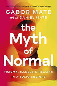 The Myth of Normal by Gabor Mate