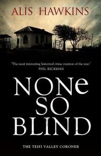 None So Blind: The Teifi Valley Coroner by Alis Hawkins