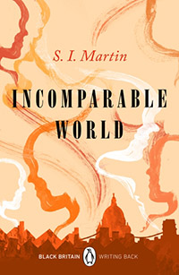 Incomparable World by S.I. Martin