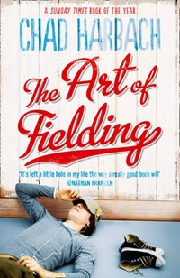 The Art of Fielding by Chad Harbach