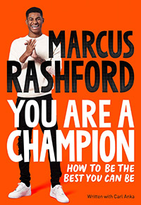 You Are a Champion by Marcus Rashford and Carl Anka