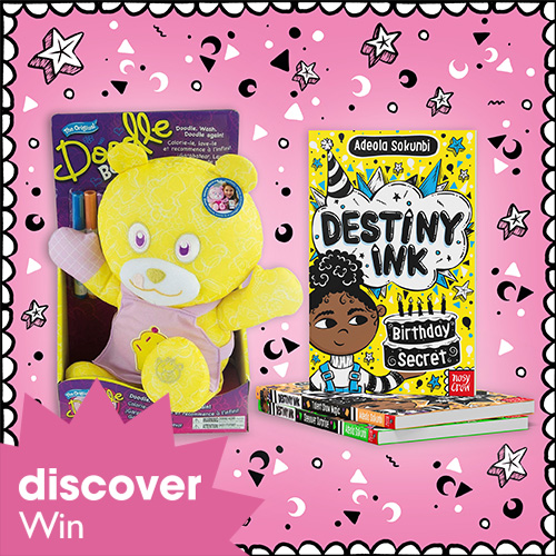 Win the highly-illustrated Destiny Ink series by Adeola Sokunbi and a Doodle Bear!