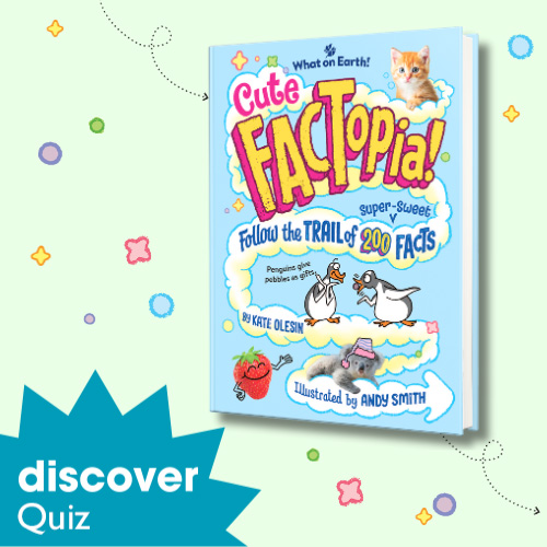 Cute Factopia!: Follow the Trail of 200 Super-Sweet Facts