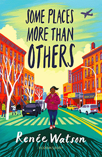 Some Places More Than Others by Renee Watson