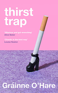 Thirst Trap by Gráinne O'Hare