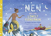 Nen and the Lonely Fisherman by Ian Eagleton, illustrated by James Mayhew