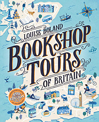 Bookshop Tours of Britain by Louise Boland