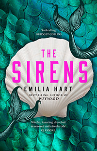 The Sirens by Emilia Hart