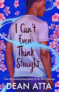 I Can’t Even Think Straight by Dean Atta