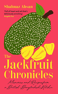 The Jackfruit Chronicles by Shahnaz Ahsan
