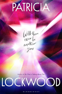 Will There Ever Be Another You by Patricia Lockwood