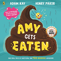 Amy Gets Eaten written by Dr Adam Kay and illustrated by Henry Paker