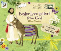 Easter Love Letters from God by Glenys Nellist and Sophie Allsopp