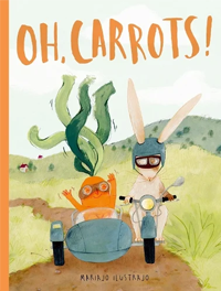 Oh, Carrots! by Mariajo Ilustrajo