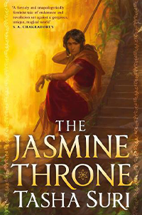 The Jasmine Throne (The Burning Kingdom Trilogy) by Tasha Suri 