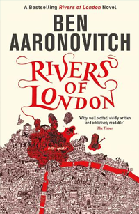 Rivers of London by Ben Aaronovitch