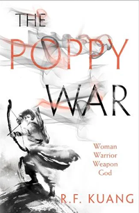 The Poppy War (The Poppy War Saga) by R.F. Kuang