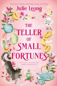 The Teller of Small Fortunes by Julie Leong 