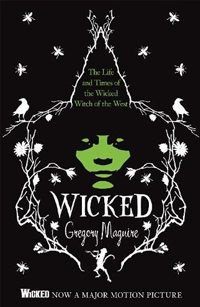 Wicked by Gregory Maguire