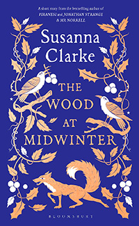 The Wood at Midwinter by Susanna Clarke