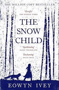 The Snow Child by Eowyn Ivey