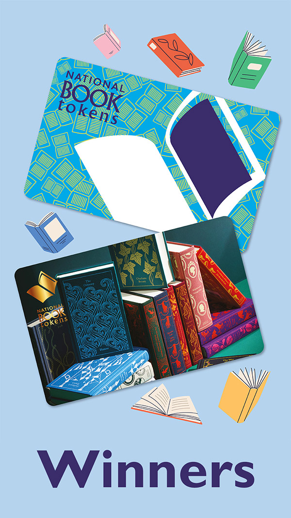 Help them write their next chapter – win one of five £250/€250 National Book Tokens!